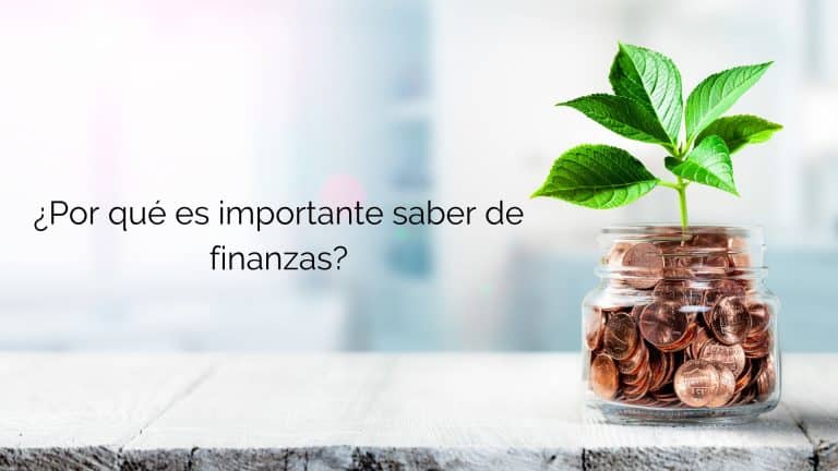 entendiendo el mundo financiero que son las finanzas y por que son importantes
