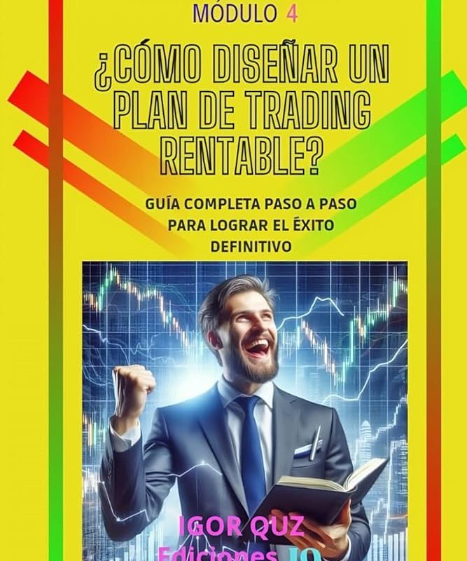 guia completa de trading descubre que es y como funciona para lograr exito en tus inversiones