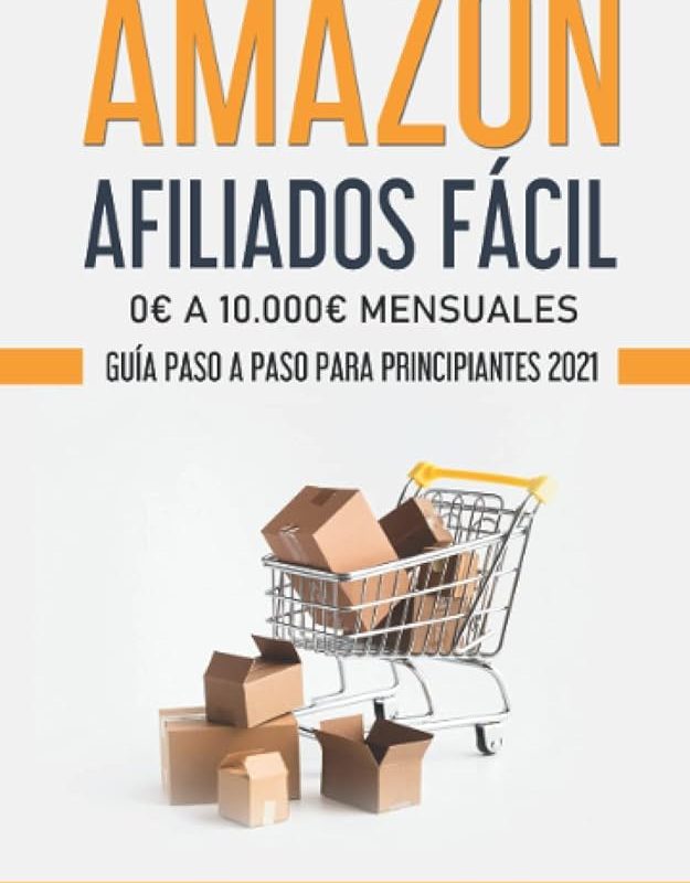 guia definitiva que es afiliados en amazon y como puedes beneficiarte